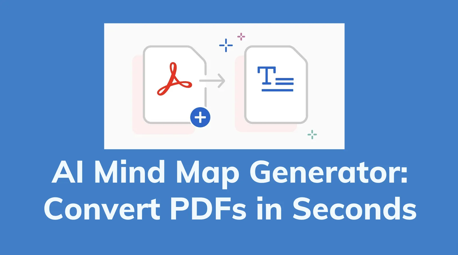 AI 思维导图生成器:几秒钟内转换 PDF