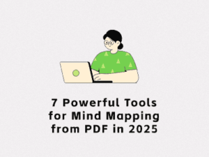 7 Powerful Tools for Mind Mapping - 7 Powerful Tools For Mind Mapping From PDF In 2025 300x225 