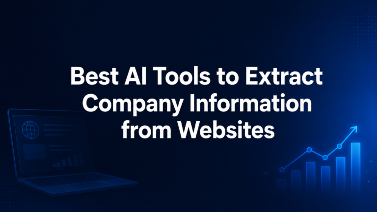 Best AI Tools to Extract Company Information from Websites